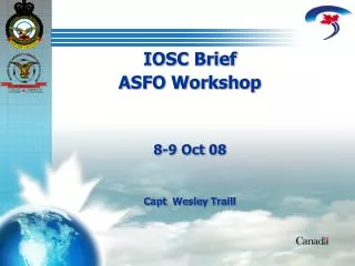 IOSC Brief to ASFO Workshop