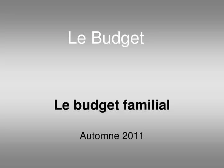 le budget familial automne 2011