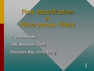 Flow electrification in Micro-porous Filters