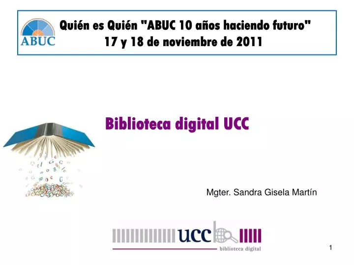 qui n es qui n abuc 10 a os haciendo futuro 17 y 18 de noviembre de 2011