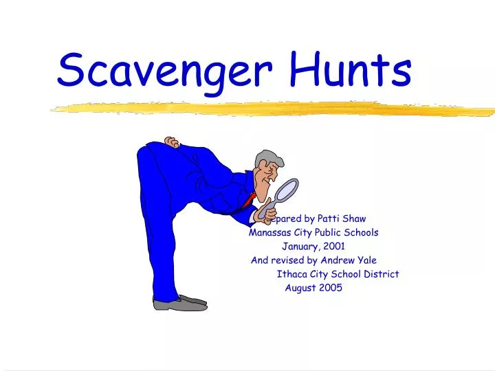 scavenger hunts