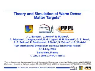 Theory and Simulation of Warm Dense Matter Targets*