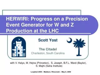 HERWIRI: Progress on a Precision Event Generator for W and Z Production at the LHC