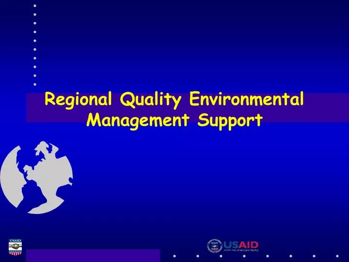 regional quality environmental management support