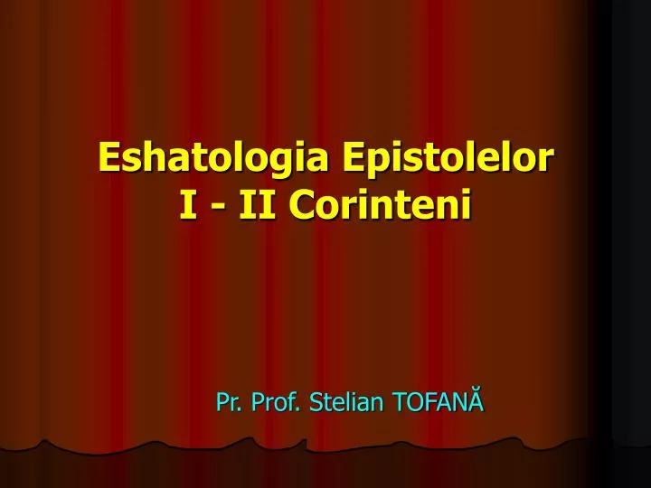 eshatologia epistolelor i ii corinteni
