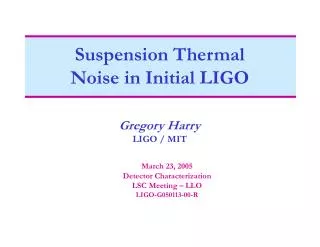 Suspension Thermal Noise in Initial LIGO