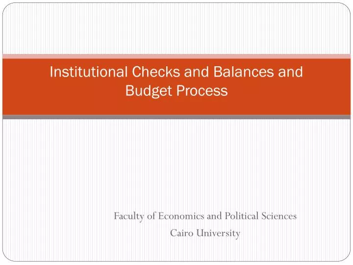 institutional checks and balances and budget process