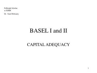 BASEL I and II