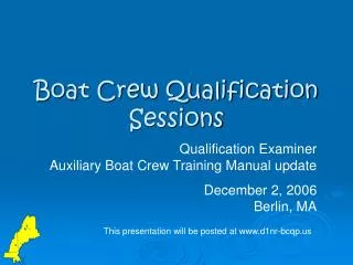 Boat Crew Qualification Sessions