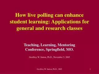 How live polling can enhance student learning: Applications for general and research classes