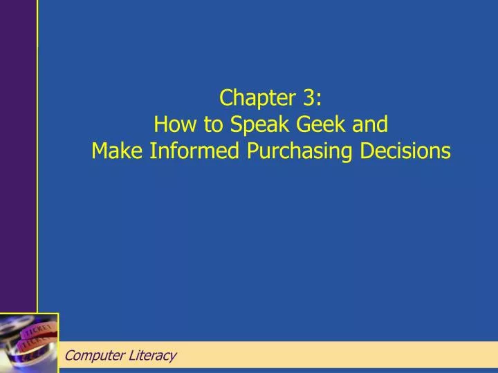 chapter 3 how to speak geek and make informed purchasing decisions