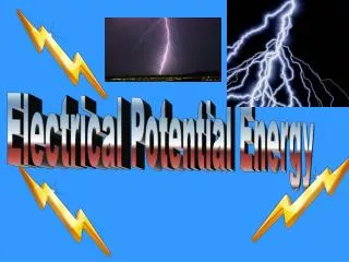 Electrical Potential Energy