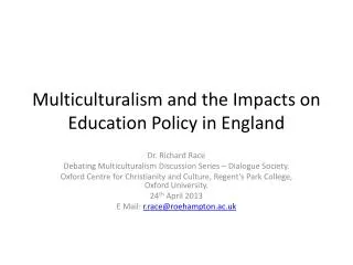 Multiculturalism and the Impacts on Education Policy in England