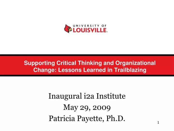 supporting critical thinking and organizational change lessons learned in trailblazing