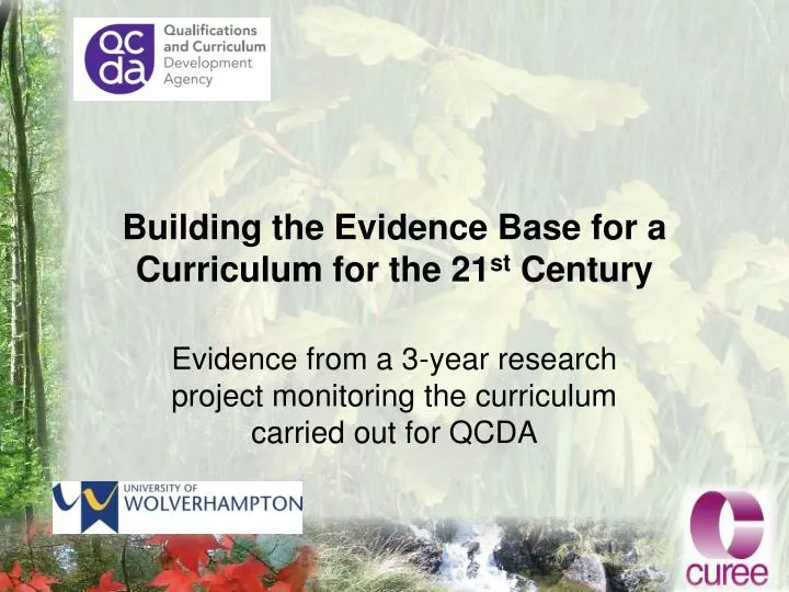 building the evidence base for a curriculum for the 21 st century