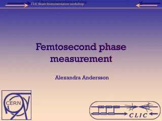 Femtosecond phase measurement