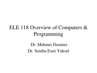 ELE 1 1 8 Overview of Computers &amp; Programming