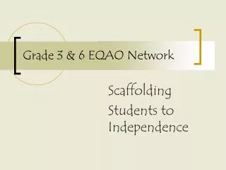 Grade 3 &amp; 6 EQAO Network