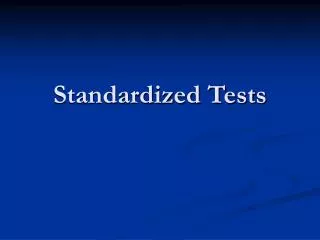 Standardized Tests