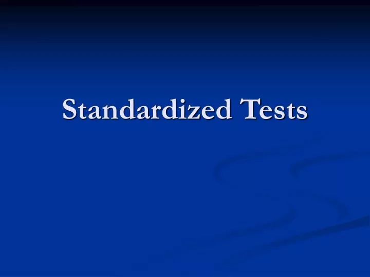 standardized tests