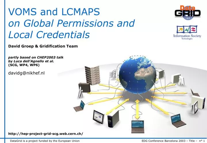 voms and lcmaps on global permissions and local credentials