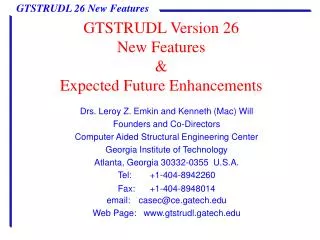 GTSTRUDL Version 26 New Features &amp; Expected Future Enhancements