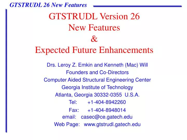 gtstrudl version 26 new features expected future enhancements