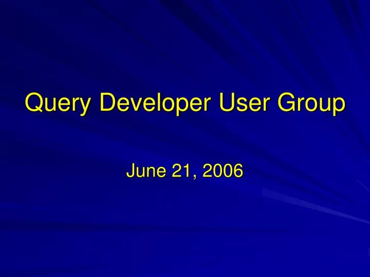 query developer user group