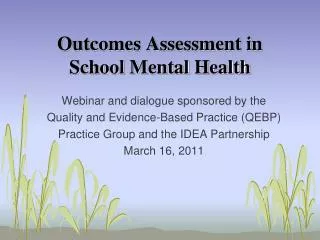 Outcomes Assessment in School Mental Health