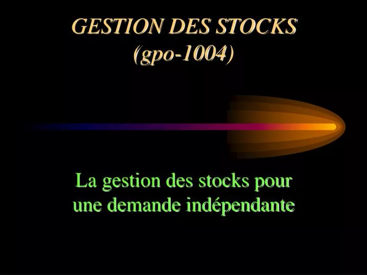 gestion des stocks gpo 1004