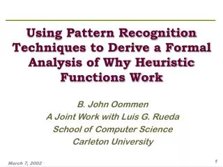 Using Pattern Recognition Techniques to Derive a Formal Analysis of Why Heuristic Functions Work