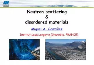 Neutron scattering &amp; disordered materials