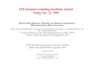 LPS Quantum computing lunchtime seminar Friday Oct. 22, 1999
