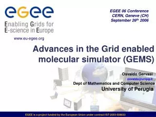 Advances in the Grid enabled molecular simulator (GEMS)