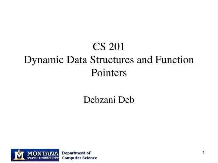 cs 201 dynamic data structures and function pointers