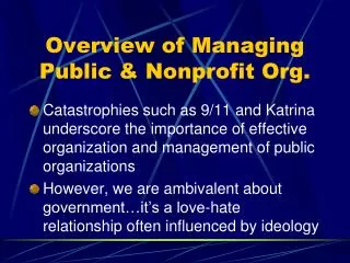 Overview of Managing Public &amp; Nonprofit Org.