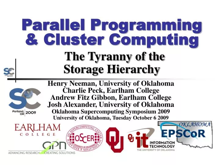 parallel programming cluster computing the tyranny of the storage hierarchy