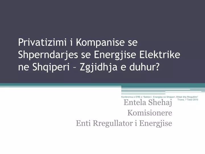 privatizimi i kompanise se shperndarjes se energjise elektrike ne shqiperi zgjidhja e duhur