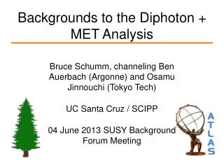 Backgrounds to the Diphoton + MET Analysis