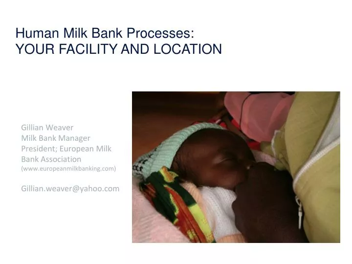 human milk bank processes your facility and location