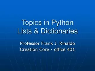 Topics in Python Lists &amp; Dictionaries