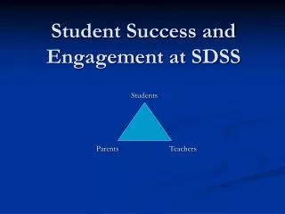 Student Success and Engagement at SDSS