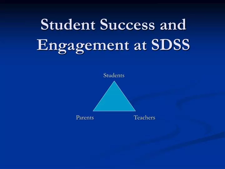 student success and engagement at sdss