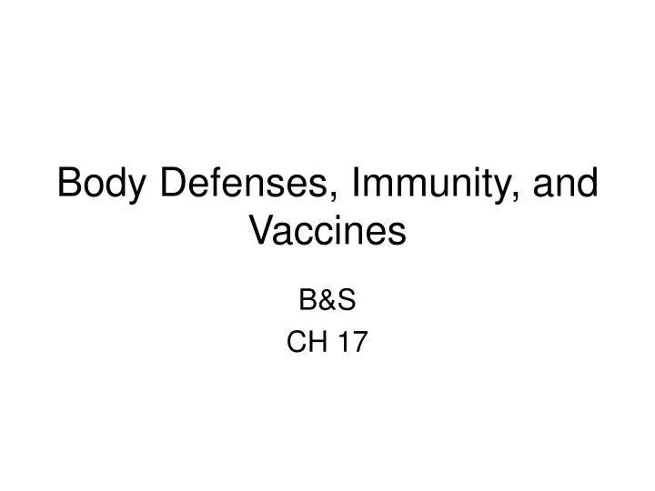 body defenses immunity and vaccines