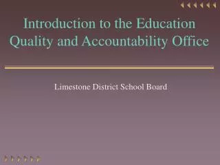 Introduction to the Education Quality and Accountability Office