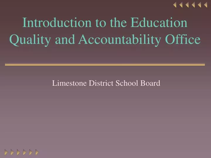 introduction to the education quality and accountability office