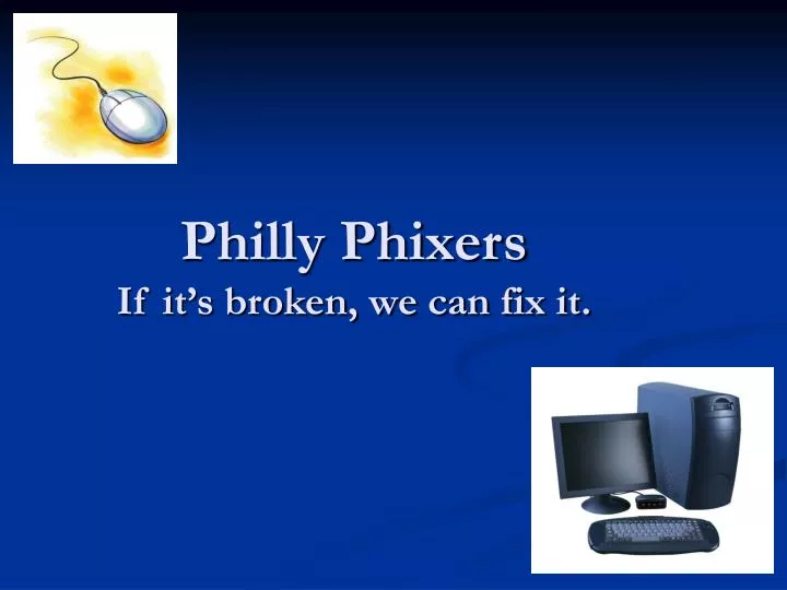 philly phixers if it s broken we can fix it