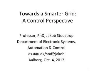 Towards a Smarter Grid: A Control Perspective
