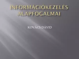 inform ci kezel s alapfogalmai