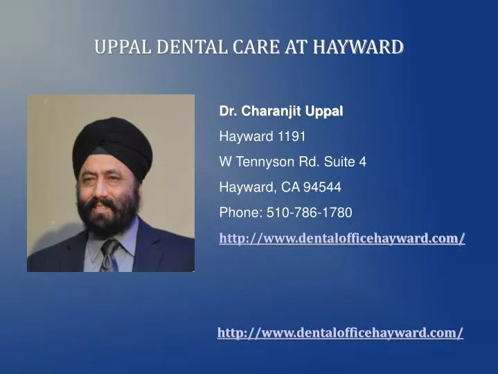uppal dental care at hayward